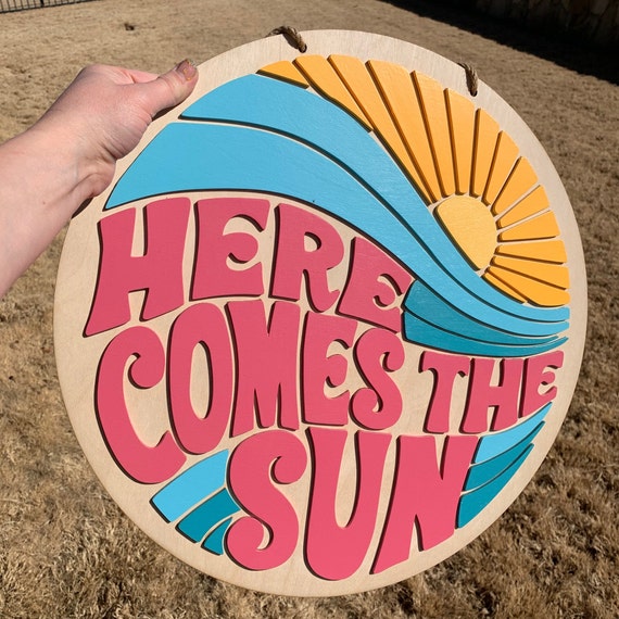Here Comes The Sun SVG Sign, Round, Glowforge, CNC, Laser Cut File, Nursery Sign svg, Round Sign Design, Digital, png, pdf, ai, dxf