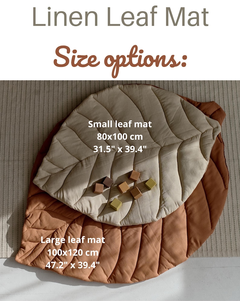 May include: Two linen leaf-shaped play mats in beige and brown. The smaller mat measures 31.5 inches by 39.4 inches and the larger mat measures 47.2 inches by 39.4 inches.  "Small leaf mat 80x100 cm 31.5" x 39.4" Large leaf mat 100x120 cm 47.2" x 39.4"
