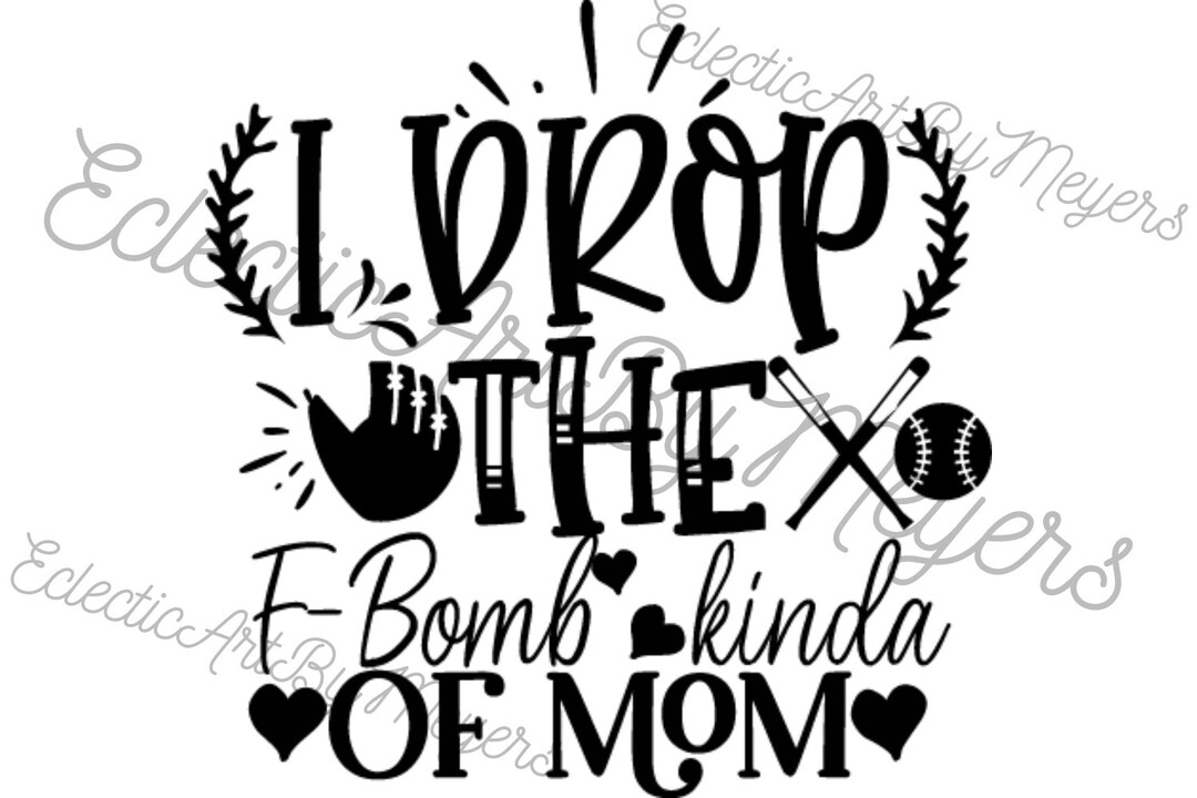 I Drop the F Bomb Kinda of Mom SVG, Digital Design, Playful Design ...