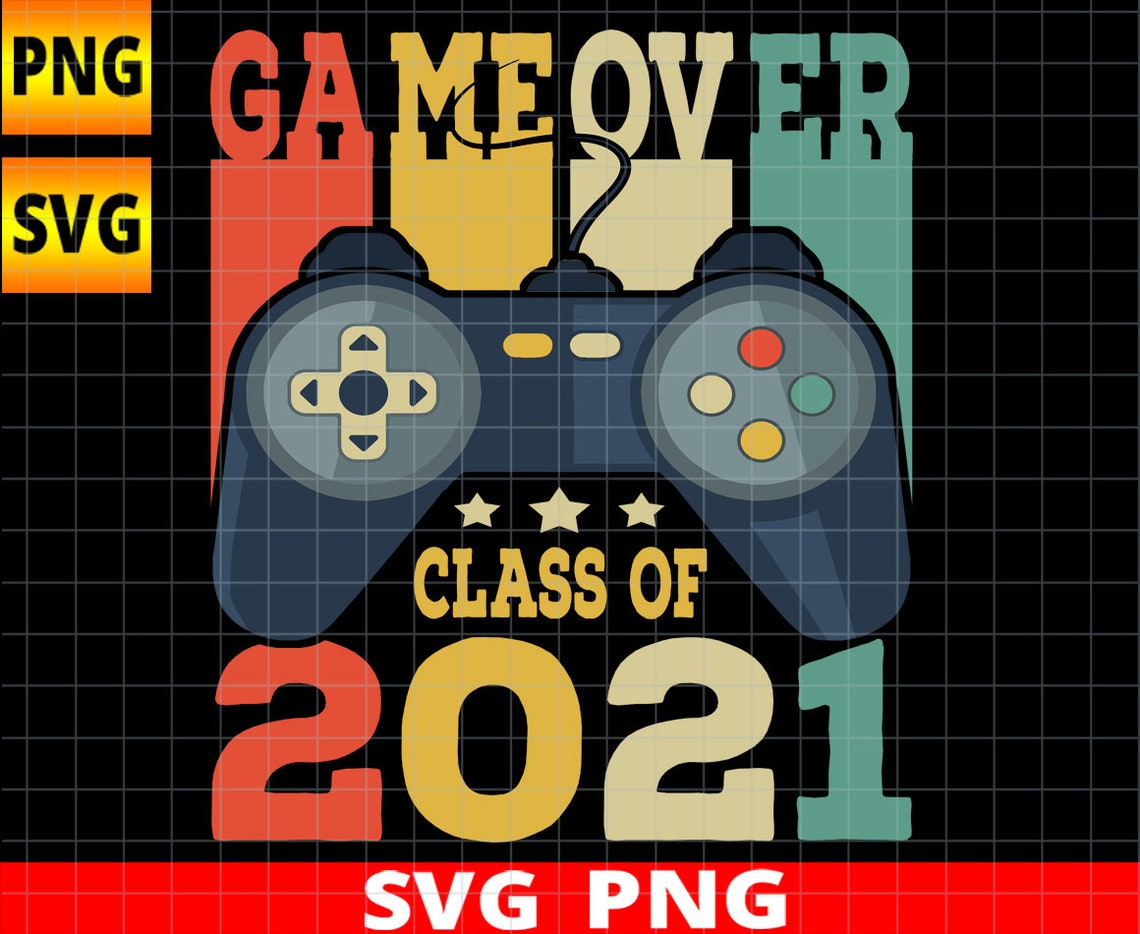 Download Game Over Class of 2021 Video Games Graduation Gamer Svg ...