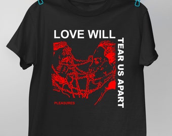 Love Will Tear Us Apart Shirt - Etsy