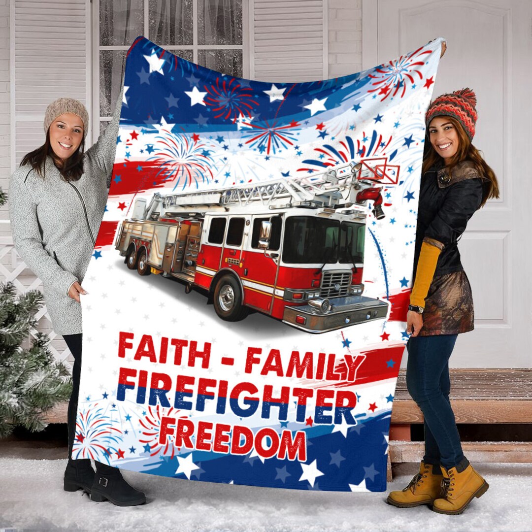 Fireman Blanket, Faith Family Firefighter Freedom Blanket, Fireman's