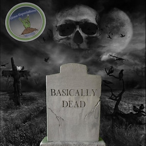 Grave Expectations: Professional Series Life-Size Basically Dead Tombstone Halloween Prop Yard Graveyard