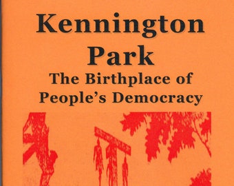 Kennington Park: The Birthplace of British Democracy