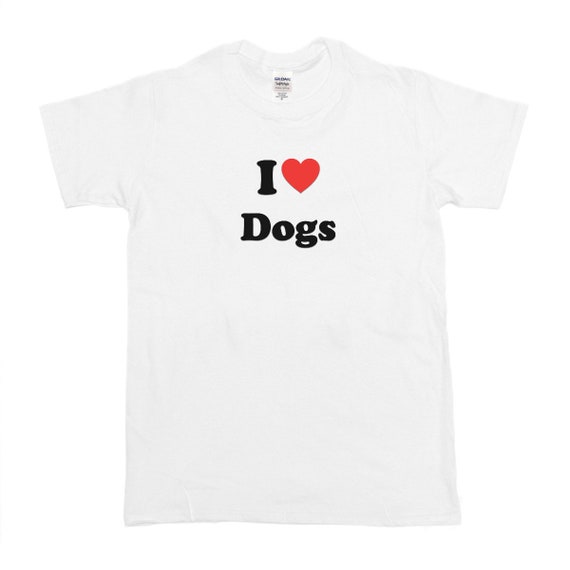 I LOVE DOGS T Shirt for Pet Owners Gift 