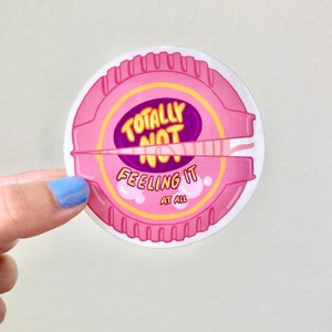 Es überhaupt nicht fühlen Aufkleber, Hubba Bubba