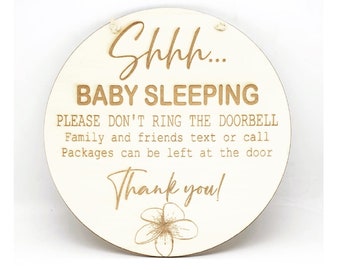 Shhh... Baby Sleeping Please Don't Ring the Doorbell Family and Friends Text or Call Packages can be left at the door Cute Handy Sign Wood