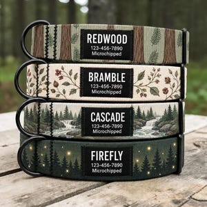 May include: A stack of four fabric pet collars with black metal D-rings. Each collar features a unique nature-themed print and a black rectangular patch with white text: Redwood, Bramble, Cascade, and Firefly, all including 123-456-7890 and Microchipped.