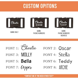 May include: Three black metal dog tag buckles with different customization options. The first buckle says "Charlie" and has the option for a name only. The second buckle says "Charlie" and has the option for a name and phone numbers. The third buckle says "Charlie" and has the option for a name, phone numbers, and address. Below the buckles are eight different font options for the text on the buckles. The fonts are labeled 1 through 8 and include the names Charlie, Oscar, Molly, Stella, Bella, Teddy, Copper, and Archie.
