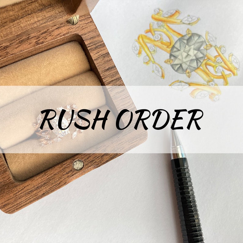 May include: A wooden ring box with a ring inside, a pencil, and a drawing of a ring design on a white sheet of paper. The text "RUSH ORDER" is written across the top of the image.