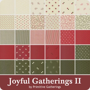 May include: A selection of fabric squares featuring diverse patterns and colours. Designs include stripes, floral, and geometric shapes in red, green, and cream. The text "Joyful Gatherings II" is displayed at the bottom, with "by Primitive Gatherings" underneath.