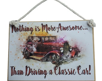 Country Printed Quality Wooden Sign Driving A Classic Car Plaque