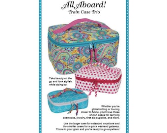 Quilting Sewing By Annie All Aboard Train Cases Pattern Only