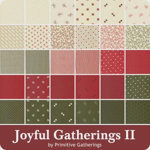 May include: A selection of fabric squares featuring diverse patterns and colours. Designs include stripes, floral, and geometric shapes in red, green, and cream. The text "Joyful Gatherings II" is displayed at the bottom, with "by Primitive Gatherings" underneath.