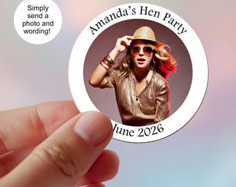 Hen Party Custom Photo Stickers, Hen Weekend Favour Label Pack, Own Image & Text
