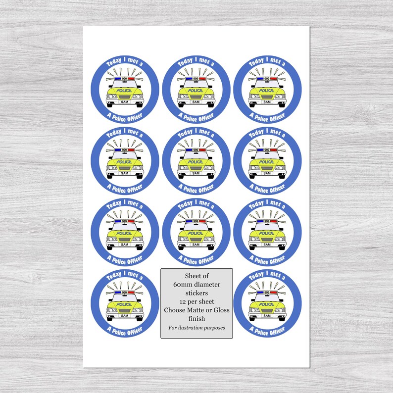 May include: Sheet of 60mm diameter stickers featuring a yellow police car with the text "Today I met a Police Officer". Each sticker has a blue border and the text "SAM" on the car. 12 stickers per sheet.
