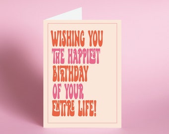 Wishing You The Happiest Birthday Card