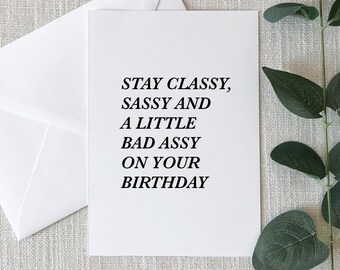 Stay Classy Birthday Card | 5x7 Greeting Card | Minimalist | Black & White