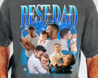 Custom Comfort Color Bootleg Shirt, Best Dad Ever Shirt, Father's Day Gift, Custom Bootleg Rap Tee, Gift for Dad, Personalized Photo Shirt