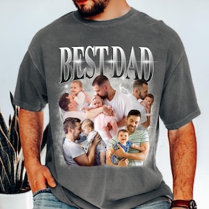 Custom Comfort Color Bootleg Shirt, Best Dad Ever Shirt, Father&#39;s Day Gift, Custom Bootleg Rap Tee, Gift for Dad, Personalized Photo Shirt