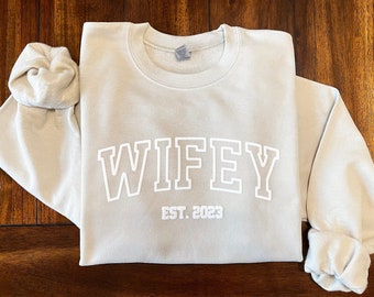 Wifey Sweatshirt, Bridal Shower Gift, Engagement Gift, Gift for Bride, Gift for Fiance, Wedding Gift, Customized Wifey Est Sweatshirt