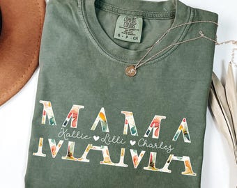 Custom Comfort Color Mama With Kids Names Shirt, Mom Shirt, Mama T-Shirt, Floral Mama Shirt, Mom T shirt, Mommy Shirt, Mother's Day Gift