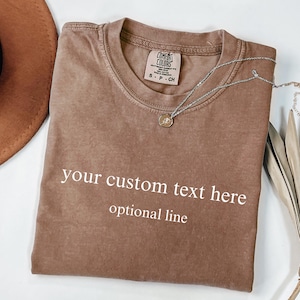 Custom Comfort Colors Shirt, Custom Text T-Shirt, Personalized Tshirt, Customizable Matching Shirts, Gift For Her, Gift For Him, Party Shirt