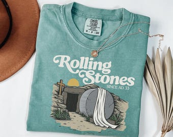 Comfort Colors Rolling Stones T-Shirt, Trendy Easter Clothing, Jesus Christ Shirt, Gift For Christian, Faith-Based Graphic Tee, Gift For Her