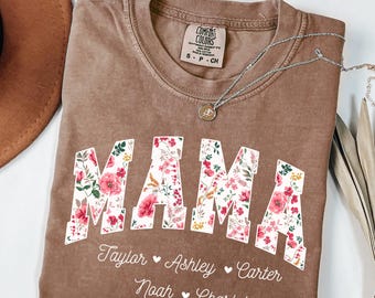 Custom Comfort Color Mama With Kids Names Shirt, Mom Shirt, Mama T-Shirt, Floral Mama Shirt, Mom T shirt, Mommy Shirt, Mother's Day Gift