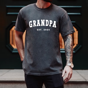 Custom Grandpa Shirt, Comfort Colors Shirt, Grandpa Est Shirt, Grandpa Pregnancy Announcement, Grandpa Birthday Gift, Granddad Shirt