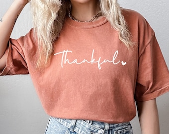 Camisa agradecida de color cómodo, camisa agradecida para mujeres, camisa agradecida agradecida, camisa de Acción de Gracias, camiseta de otoño, camisa de vibraciones de otoño
