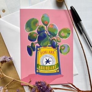 You are Abundant A6-wenskaart blanco, levendig geïllustreerd cadeau ik denk aan je, geldplant schilderij, voor geliefde beste vriend