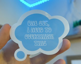 Cute Sticker, Funny Sticker, Laptop Sticker, Water Bottle Sticker, Over-thinker Sticker