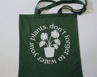 Don’t Forget to Water Your Plants Tote