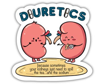 Diuretic Pharmacy Pun Sticker | Science, Medicine, Motivational | Water Bottles, Laptops