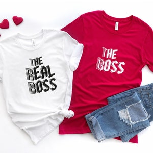 The Real Boss Shirt for Women, Funny Matching Couples Valentines Day Shirts,  Valentines Shirt for Couples , Couples Anniversary Shirts