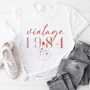 Vintage 1984 Chapter 40, Middle Finger Shirt, 1984 Retro 40th Birthday, Classic 1984 Shirts For Women, 40th Milestone Best Friend Gift Tee