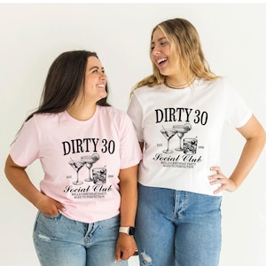 30th Birthday Shirt, Dirty 30 Shirt, 30th Birthday Gift for Her, Custom 30th Birthday Social Club Cocktail Shirt, Birthday Party Group Shirt