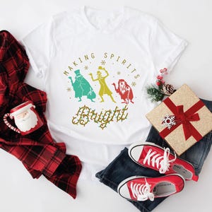 Making Spirits Bright Christmas Shirt, Haunted Mansion Sweatshirt, Hitchhiking Ghosts Tee, Christmas Gift, Christmas Shirt