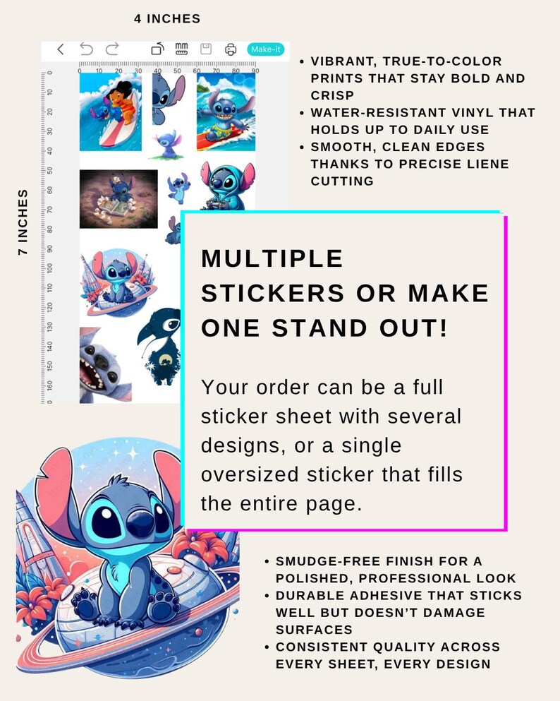 May include: A sheet of stickers featuring various Stitch designs, with a 4-inch by 7-inch size. The stickers are vibrant, water-resistant, and have a smooth finish. The text says "Multiple stickers or make one stand out!"