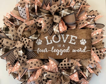 Dog Front Door Wreath with Love is a Four Legged Word Decorative Sign Everyday Canine Paw Peach Beige Decor for Your Home Porch Entrance