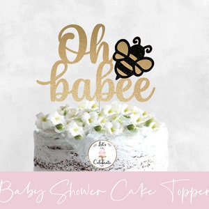 Oh Babee Cake Topper, Bee Baby Shower Cake Topper