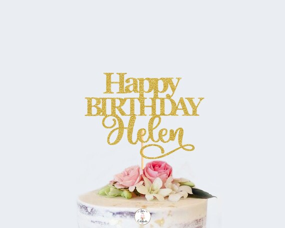 Custom Happy Birthday Cake Topper Personalized Birthday Cake Topper Custom Name Birthday Decoration By Let S Celebrate Now Catch My Party Custom Happy Birthday Cake Topper Personalized Birthday Cake Topper Custom Name Birthday Decoration By Let S Celebrate Now Catch My Party