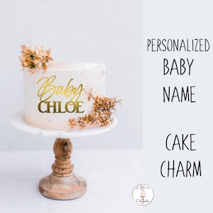 Baby Shower Custom Cake Charm, Personalized Baby Name, Cake Decoration, Custom Name Cake Charm