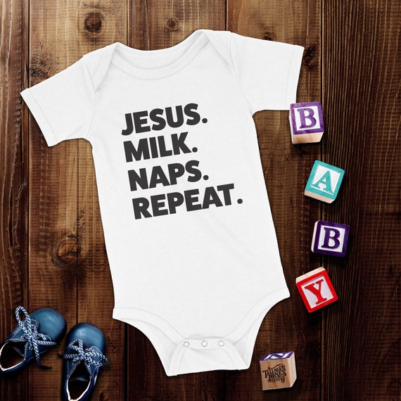 All I Need Is Milk Naps And Jesus Baby Shower Bodysuit All I Need Is Milk Naps And Jesus Baby Shower Bodysuit