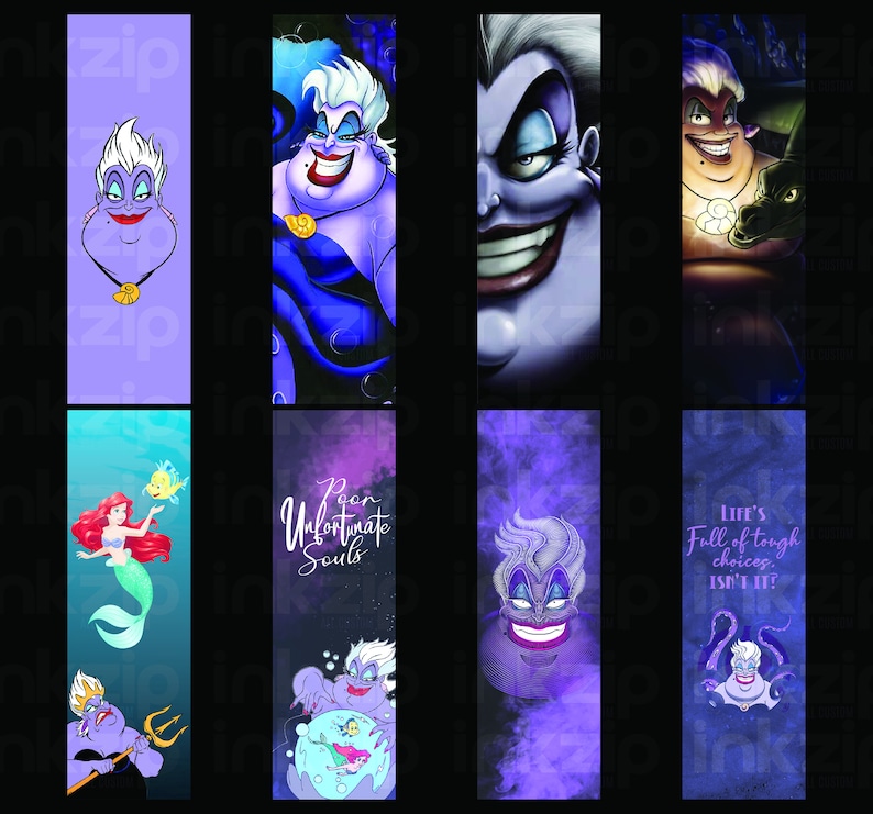 May include: Set of eight digital bookmarks featuring Ursula from Disney's The Little Mermaid. The bookmarks feature different images of Ursula, including close-ups of her face, her full body, and her tentacles. The bookmarks also feature text from the movie, such as "Poor Unfortunate Souls" and "Life's full of tough choices, isn't it?"