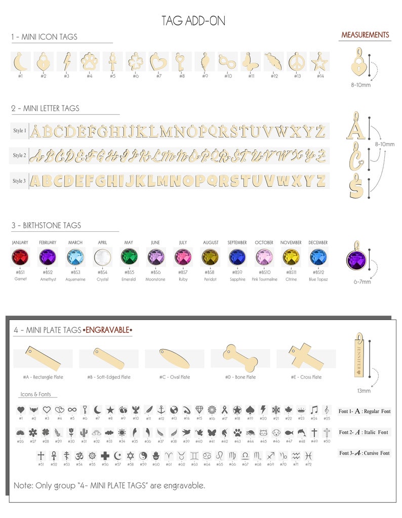 May include: A chart showing different types of tags for jewelry personalization. The tags include mini icons, mini letters, birthstones, and mini plates. The mini plates are engravable and come in a variety of shapes, including rectangle, soft-edged, oval, bone, and cross. The chart also includes a list of icons and fonts that can be used for engraving.