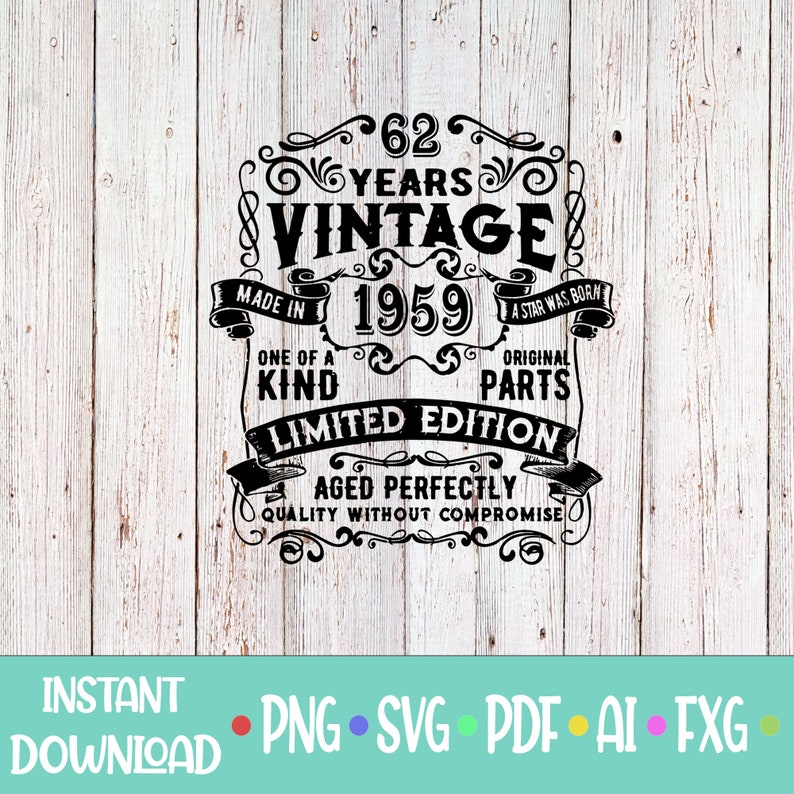 Download 62 Quarantine Birthday Svg 1959 Birthday Vintage Svg 62th Birthday Vintage Svg Made In 1959 Svg Drawing Illustration Art Collectibles Delage Com Br