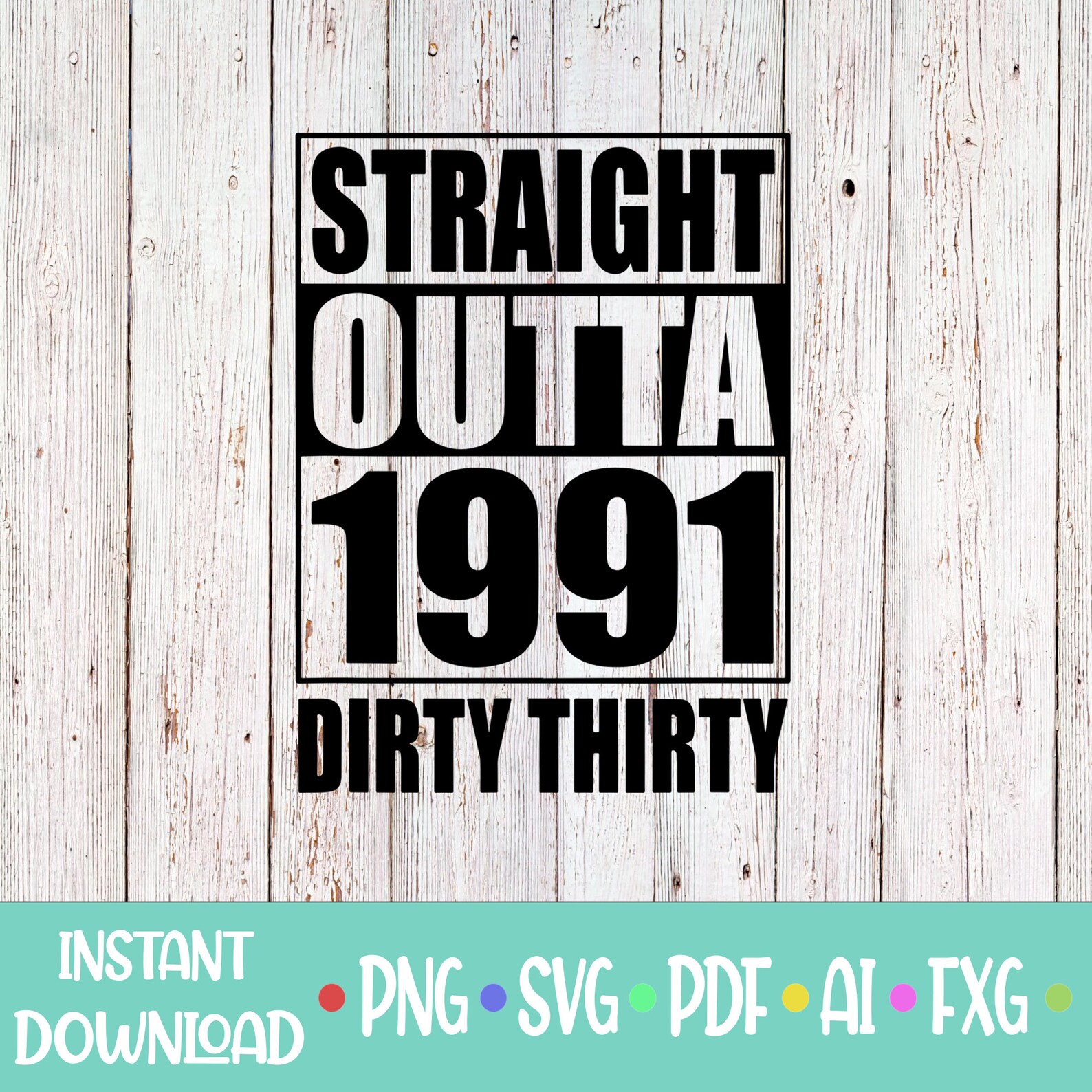 Download Straight Outta 1991 svg 30th birthday svg Vintage 30th | Etsy