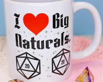 Funny D20 I Love Big Naturals 11oz mug